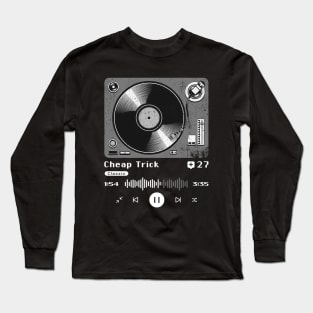 Cheap Trick ~ Vintage Turntable Music Long Sleeve T-Shirt